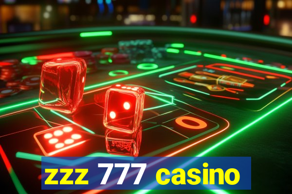 zzz 777 casino