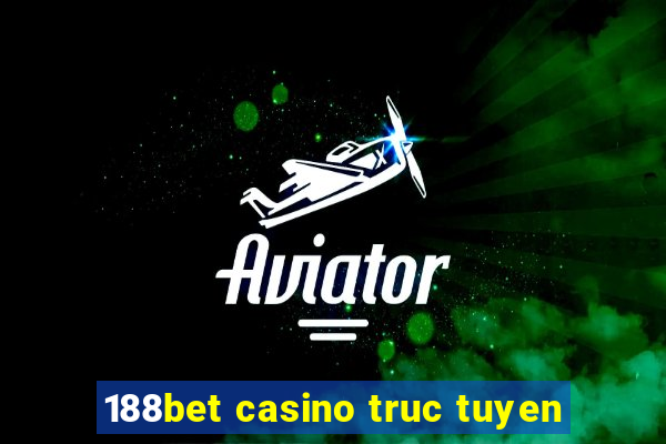 188bet casino truc tuyen