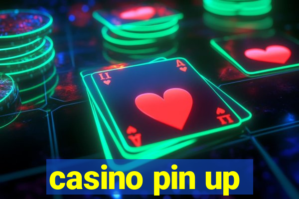 casino pin up