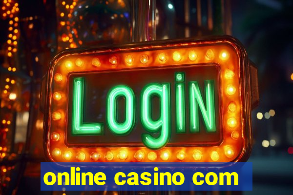 online casino com