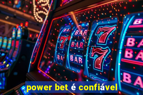 power bet é confiável