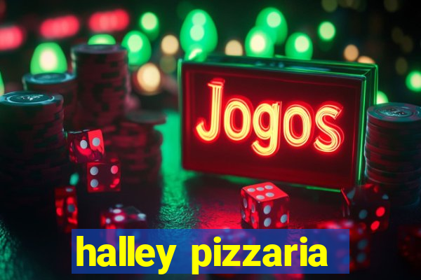 halley pizzaria