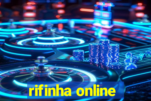 rifinha online