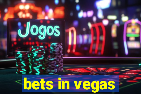 bets in vegas