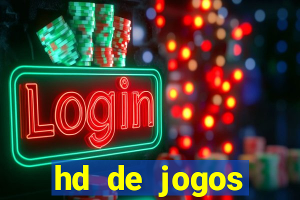 hd de jogos aliexpress - download