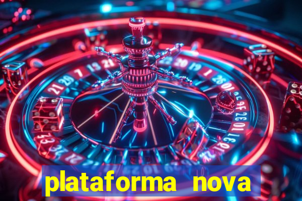 plataforma nova pagando bet