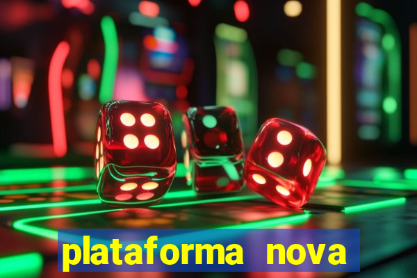 plataforma nova pagando bet