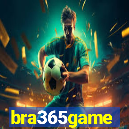 bra365game