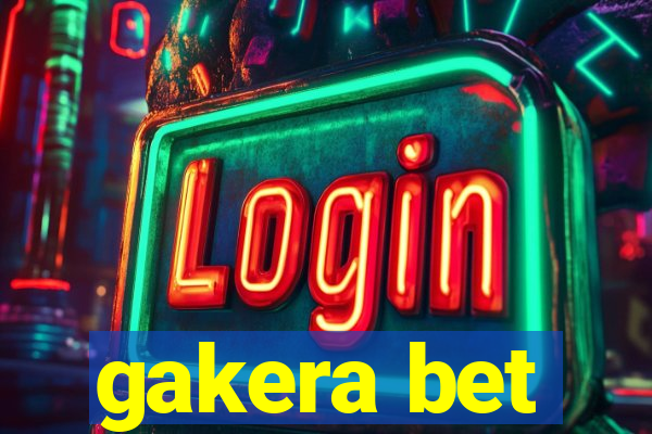 gakera bet