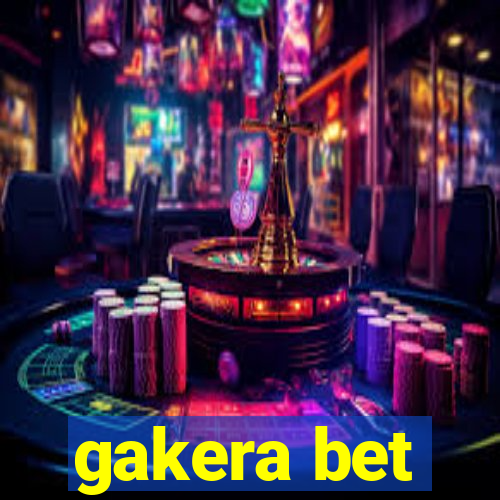 gakera bet