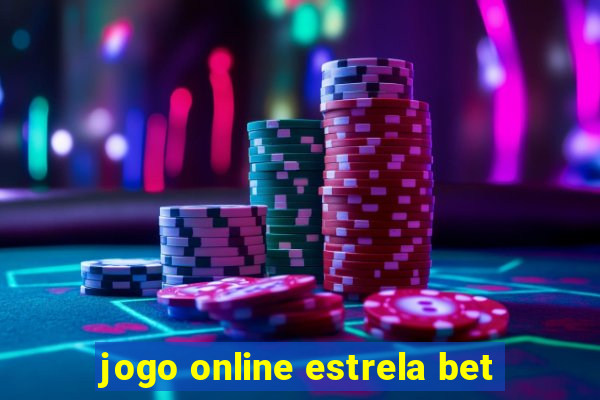 jogo online estrela bet