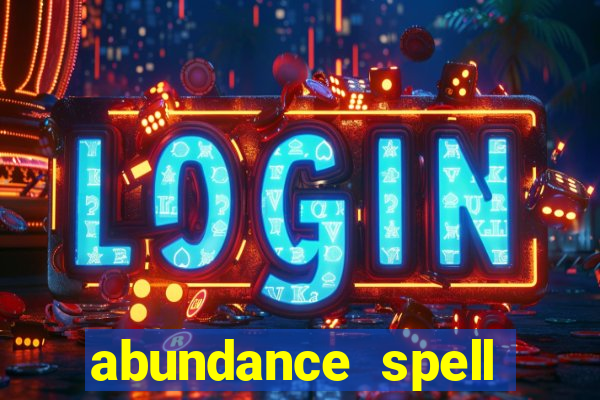 abundance spell slot free play