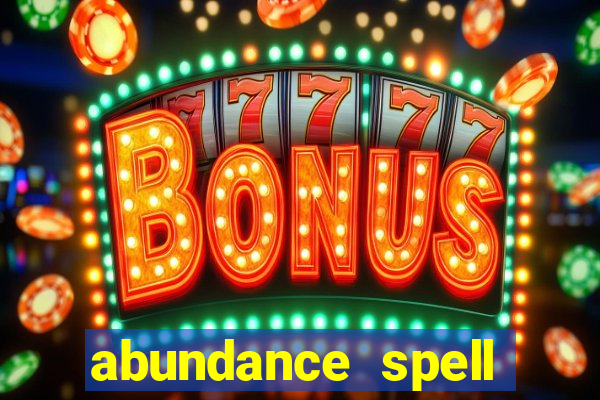 abundance spell slot free play