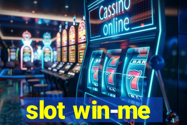 slot win-me