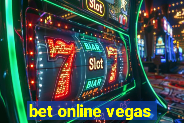 bet online vegas