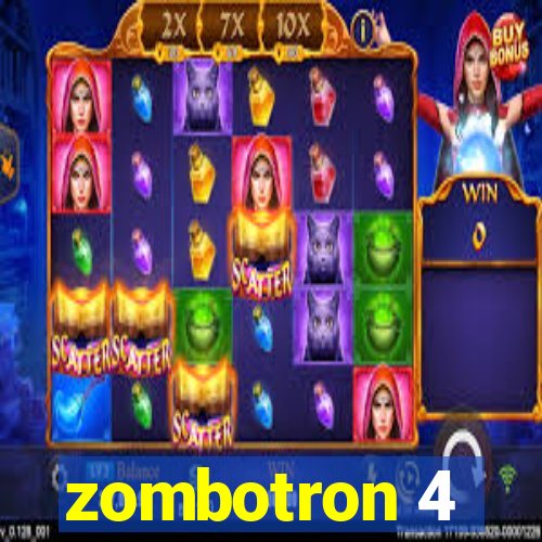 zombotron 4