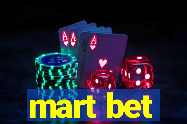 mart bet