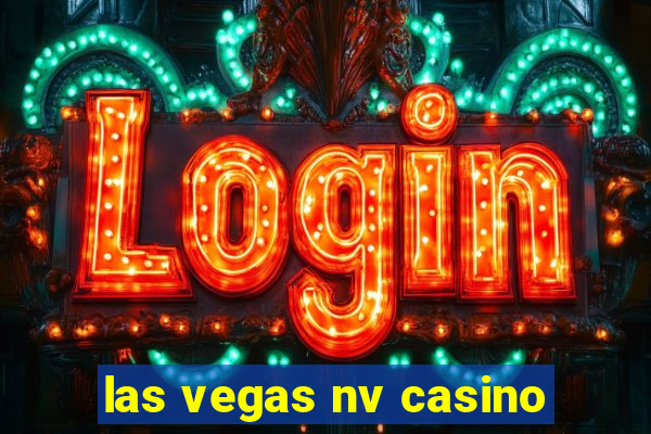 las vegas nv casino