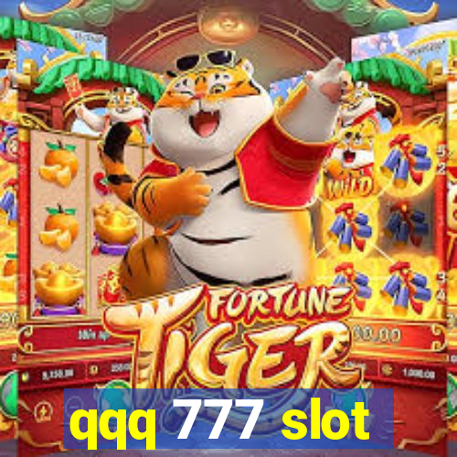 qqq 777 slot