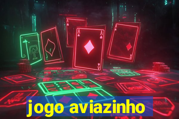 jogo aviazinho