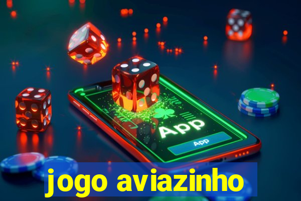 jogo aviazinho