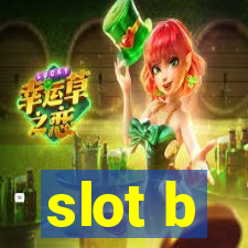 slot b