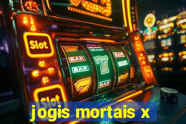 jogis mortais x