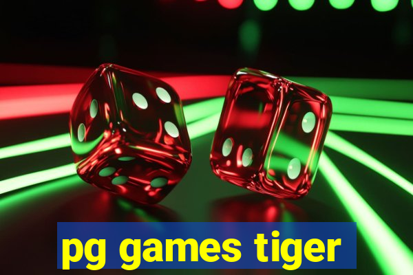 pg games tiger