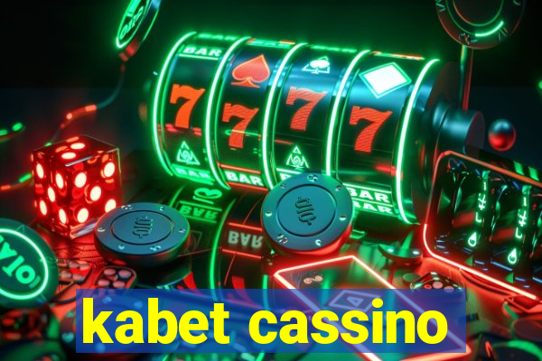 kabet cassino