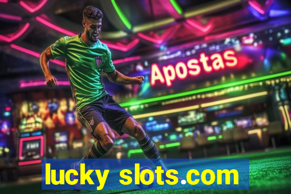 lucky slots.com