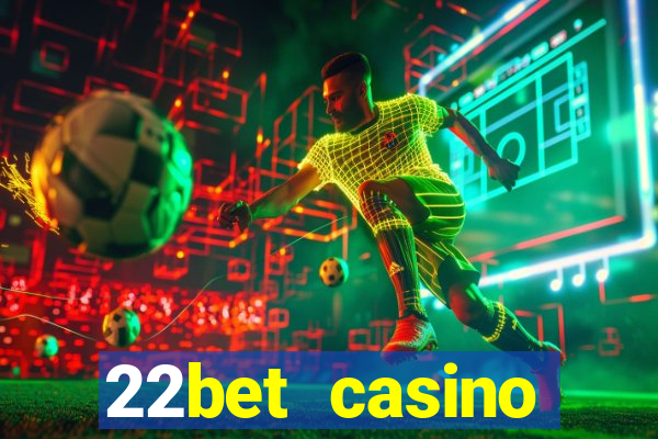 22bet casino recensione bonus