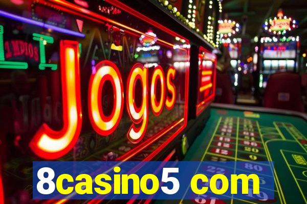 8casino5 com