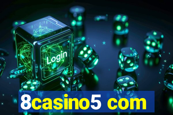 8casino5 com