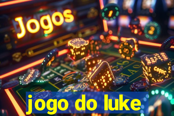 jogo do luke