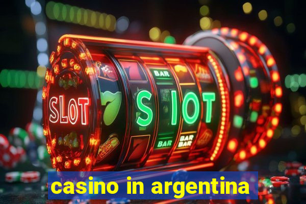 casino in argentina