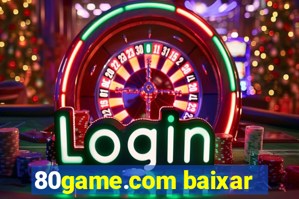 80game.com baixar