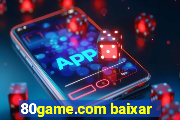 80game.com baixar