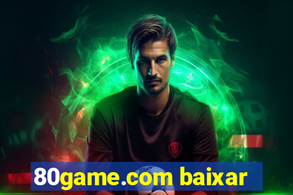 80game.com baixar