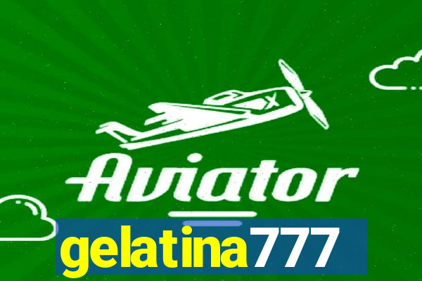 gelatina777