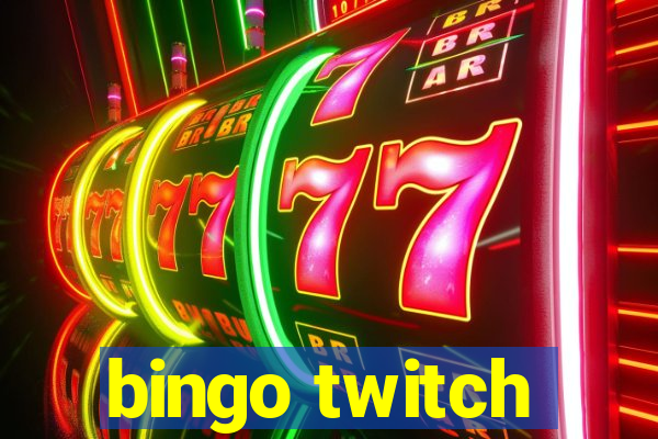 bingo twitch