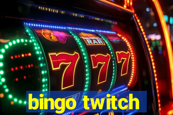 bingo twitch