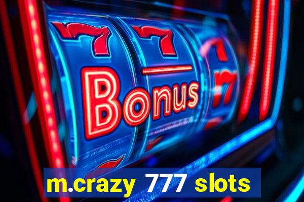 m.crazy 777 slots