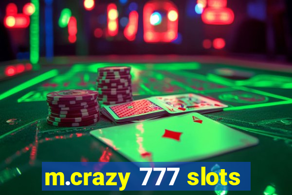 m.crazy 777 slots