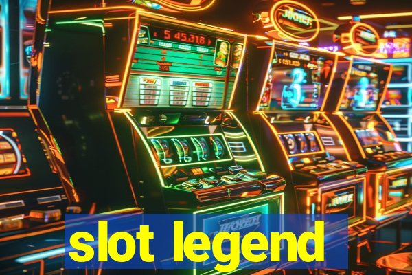 slot legend