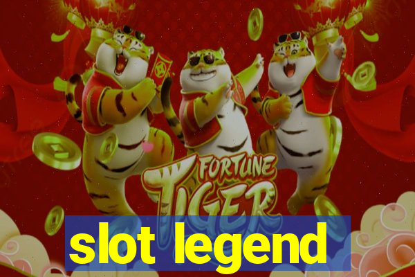 slot legend