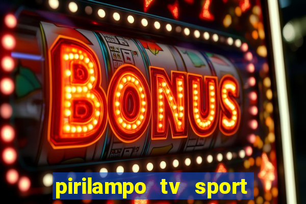 pirilampo tv sport tv 1