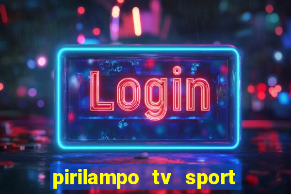 pirilampo tv sport tv 1