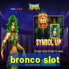 bronco slot