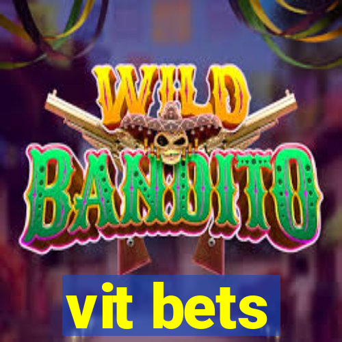 vit bets