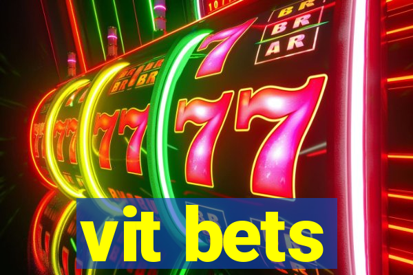 vit bets